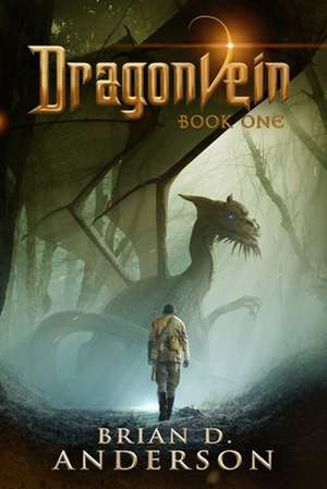 Dragonvein - Book One de Brian D. Anderson