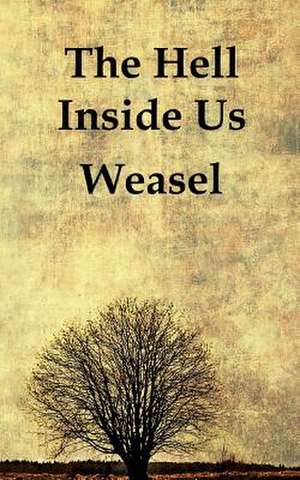 The Hell Inside Us de Weasel