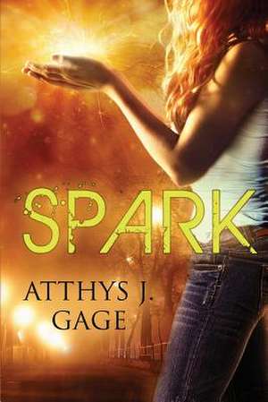 Spark de Atthys J. Gage