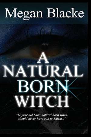 A Natural Born Witch