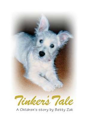 Tinker's Tale de Betty a. Zak