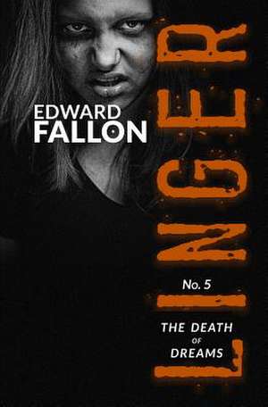 Linger 5 de Edward Fallon