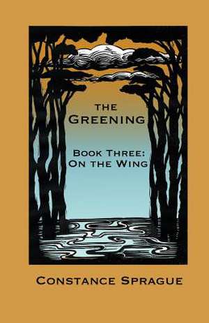 The Greening de Constance Sprague