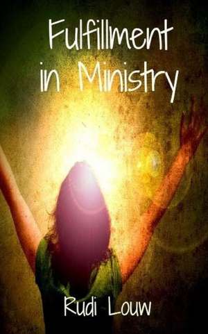 Fulfillment in Ministry