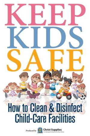 Keep Kids Safe de Christ Supplies