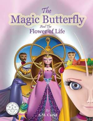 The Magic Butterfly and the Flower of Life