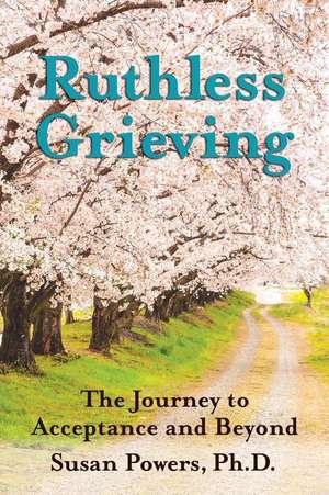 Ruthless Grieving