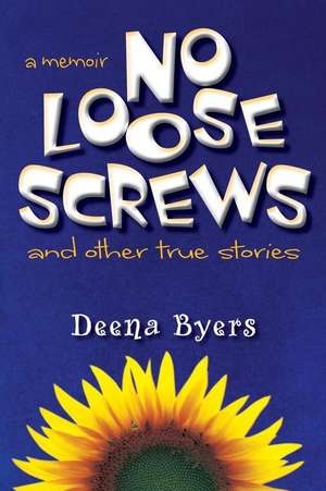 No Loose Screws and Other True Stories