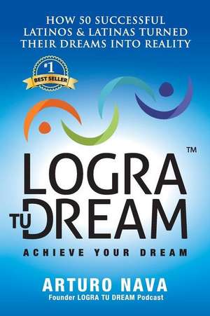 Logra Tu Dream