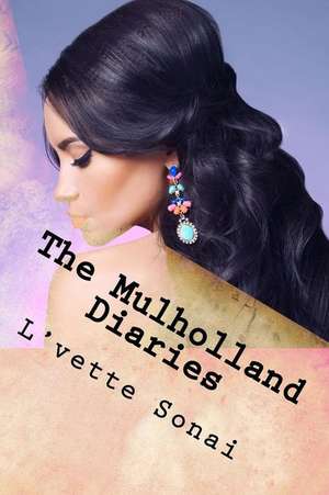 The Mulholland Diaries