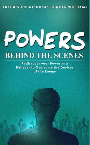 Powers Behind the Scenes