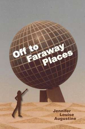 Off to Faraway Places