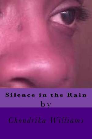 Silence in the Rain