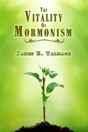 The Vitality of Mormonism