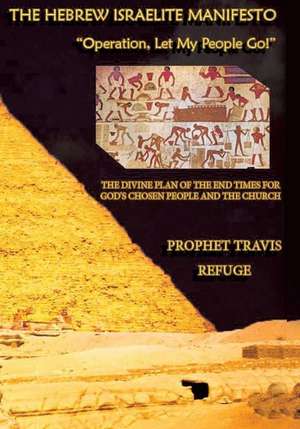 The Hebrew Israelite Manifesto