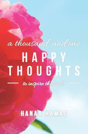 A Thousand and One Happy Thoughts