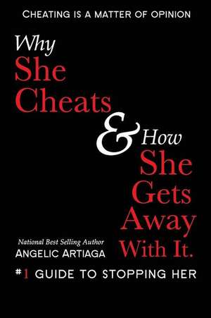 Why She Cheats & How She Gets Away with It