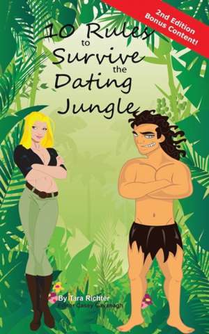 10 Rules to Survive the Dating Jungle