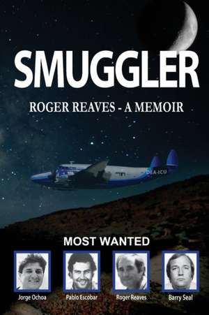 Smuggler de Roger Reaves