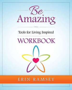 Be Amazing Workbook