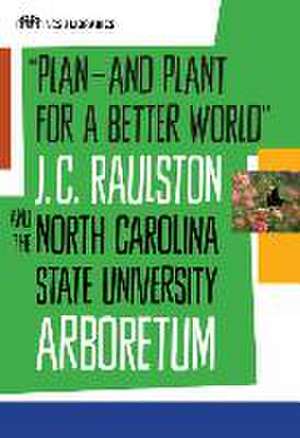 "Plan--And Plant for a Better World" de North Carolina State University Librarie