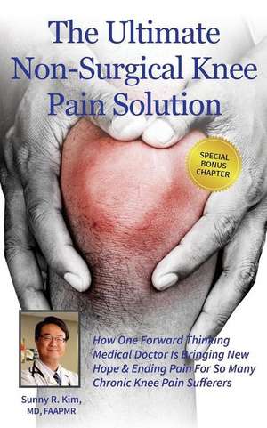 The Ultimate Non-Surgical Knee Pain Solution