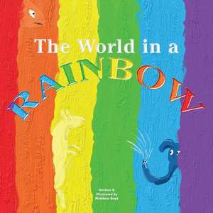 The World in a Rainbow