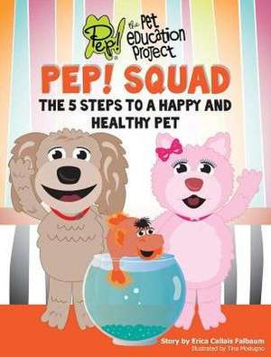 PEP! Squad de Erica Callais Falbaum