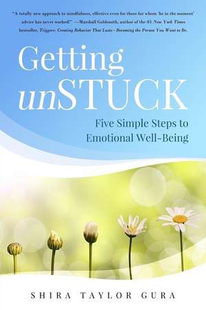 Getting unSTUCK de Shira Taylor Gura