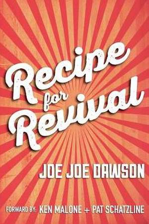 Recipe for Revival de Joe Joe Dawson