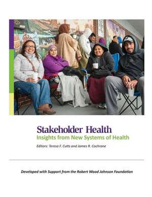 Stakeholder Health de Teresa F. Cutts