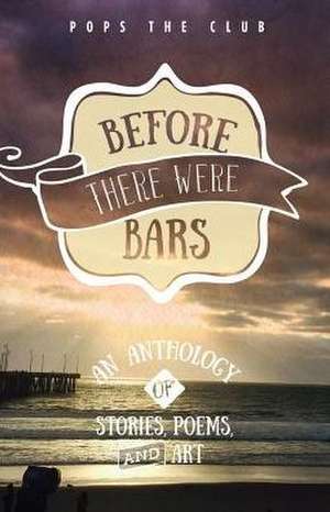 Before There Were Bars de Amy Friedman