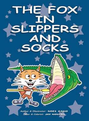 The Fox In Slippers And Socks de Noel Gago