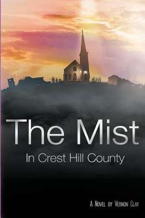 The Mist de Vernon Clay