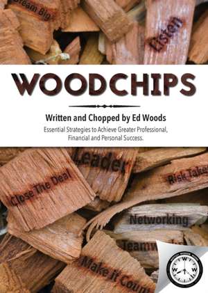 Woodchips de Ed Woods