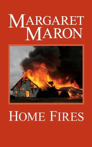 Home Fires de Margaret Maron