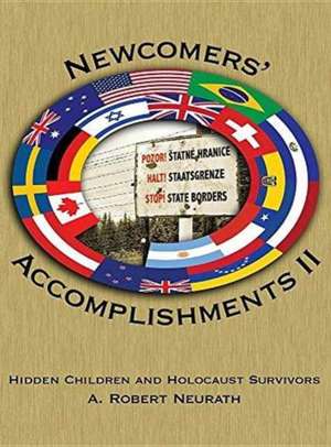 Newcomers' Accomplishments II de A. Robert Neurath