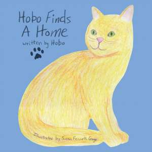 Hobo Finds A Home de Kevin Coolidge