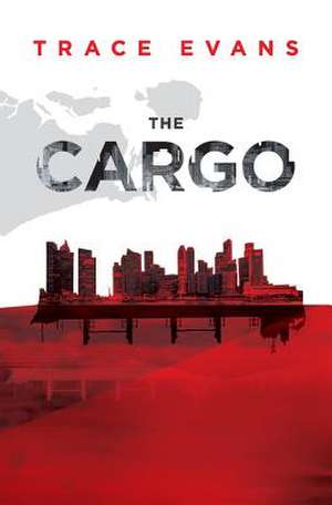 The Cargo de Trace Evans