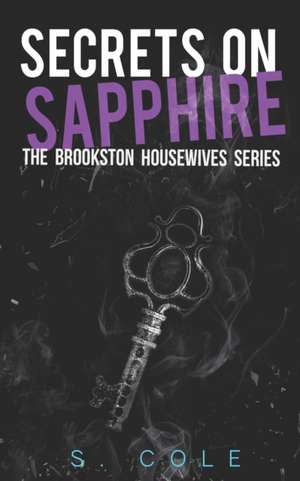 Secrets on Sapphire de S. Cole