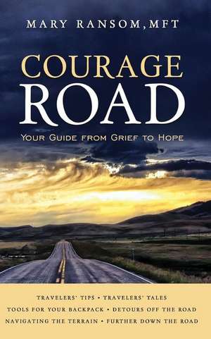 Courage Road de Mary Ransom