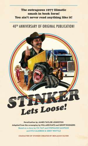 Stinker Lets Loose! de James Taylor Johnston