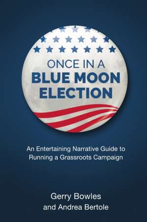 Once In A Blue Moon Election de Gerry Bowles