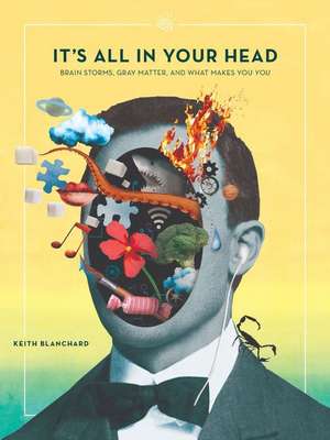 It's All in Your Head de Keith Blanchard