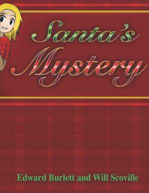 Santa's Mystery de Will Scoville