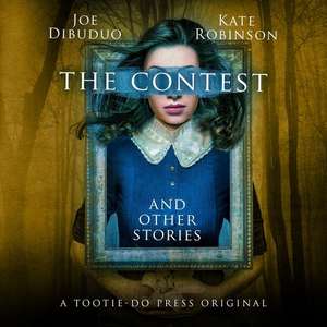 The Contest and Other Stories de Joe Dibuduo