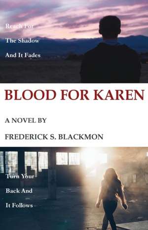 Blood for Karen de Frederick S Blackmon