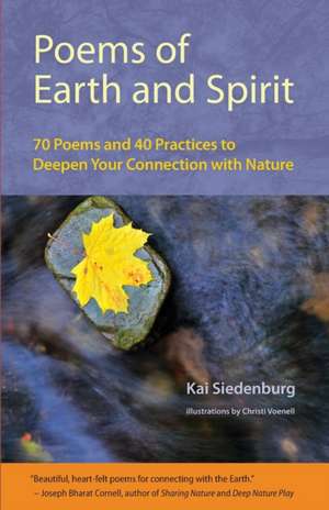 Poems of Earth and Spirit de Kai Siedenburg