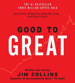 Good to Great CD: Why Some Companies Make the Leap...And Other's Don't de Jim Collins