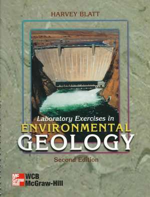 Laboratory Exercises in Environmental Geology de Harvey Blatt